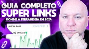 Super Links: Guia Completo e Detalhado